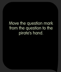 Tricky Test Don\'t you think that the pirate lost something