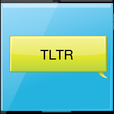 What does TLTR mean